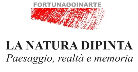 La natura dipinta - Paesaggio, realtà e memoria